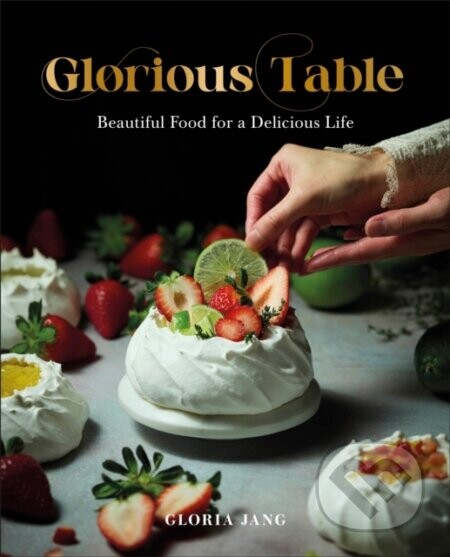 Glorious Table - Gloria Jang