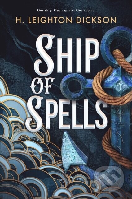 Ship of Spells - H. Leighton Dickson