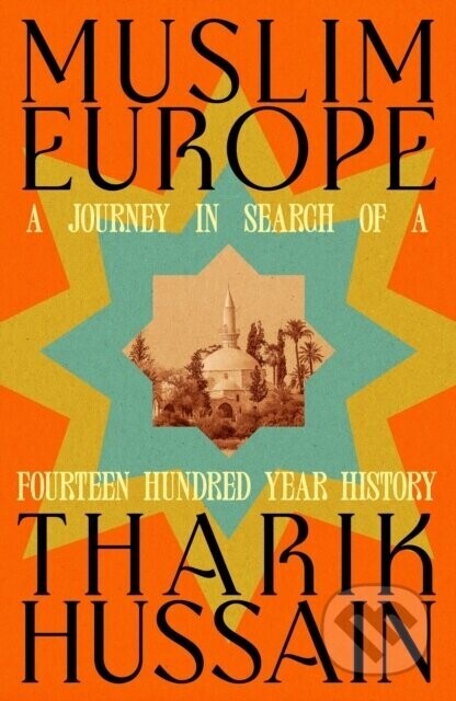 Muslim Europe - Tharik Hussain
