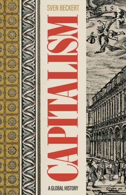 Capitalism - Sven Beckert