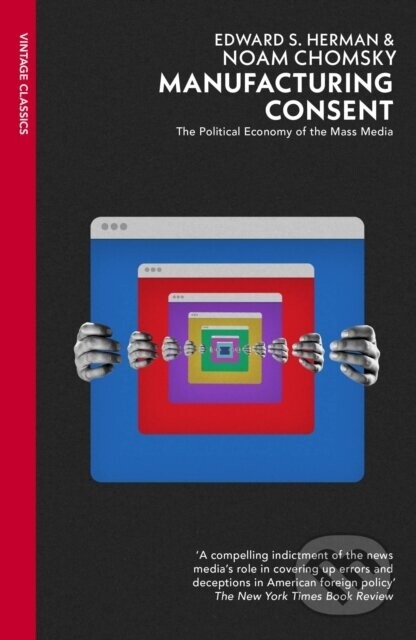 Manufacturing Consent - Edward S Herman