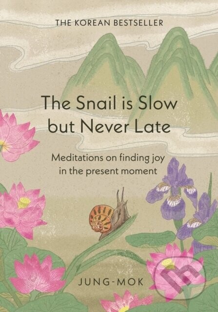 The Snail is Slow but Never Late - Jung-mok