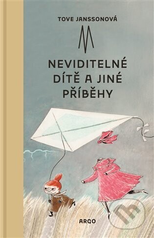 Neviditelné dítě a jiné příběhy - Tove Jansson