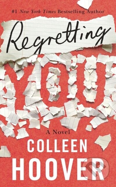 Regretting You - Colleen Hoover