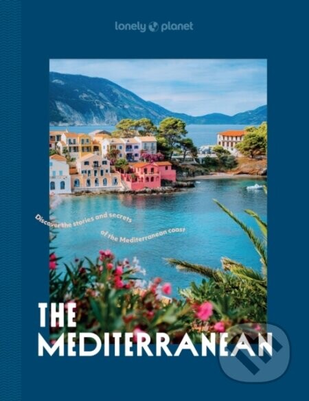 Lonely Planet The Mediterranean -  Lonely Planet