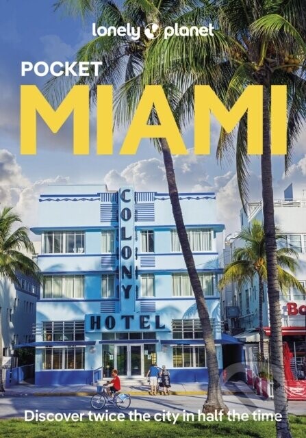 Lonely Planet Pocket Miami -  Lonely Planet