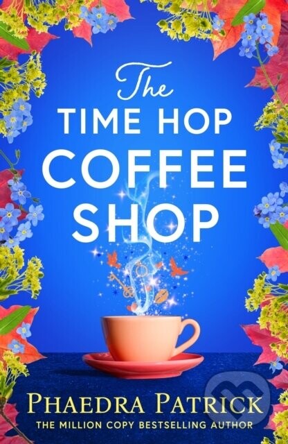The Time Hop Coffee Shop - Phaedra Patrick