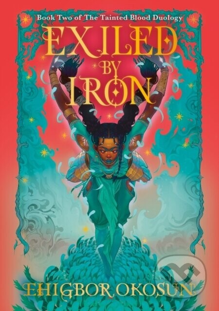 Exiled by Iron - Ehigbor Okosun