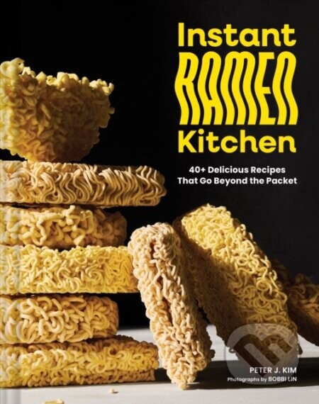 Instant Ramen Kitchen - Peter J. Kim
