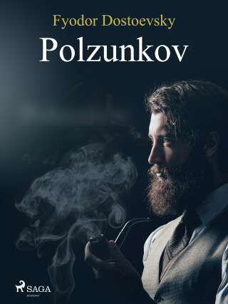 Polzunkov - Fyodor Dostoevsky - e-kniha