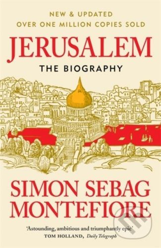 Jerusalem - Simon Sebag Montefiore