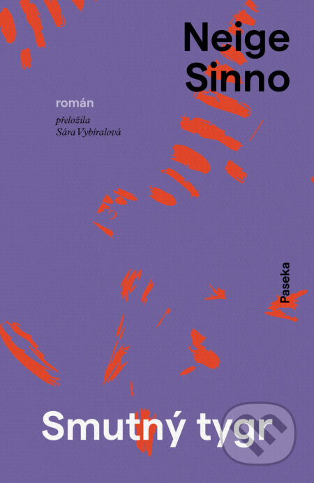 Smutný tygr - Neige Sinno