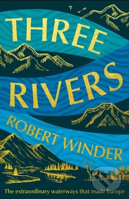 Three Rivers - Robert Winder