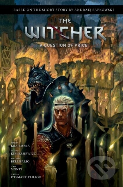 The Witcher: A Question of Price - Andrzej Sapkowski, Matteo Bellisario, Marta Krajewska