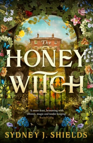 Honey Witch - Sydney J. Shieldsová