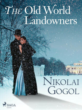 The Old World Landowners - Nikolai Gogol - e-kniha
