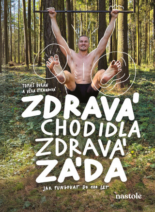 Zdravá chodidla, zdravá záda - Věra Strnadová, Tomáš Ďurán - e-kniha