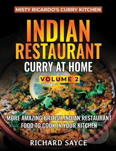 Indian Restaurant Curry At Home Volume 2