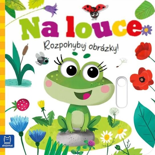 Na louce Rozpohybuj obrázky!