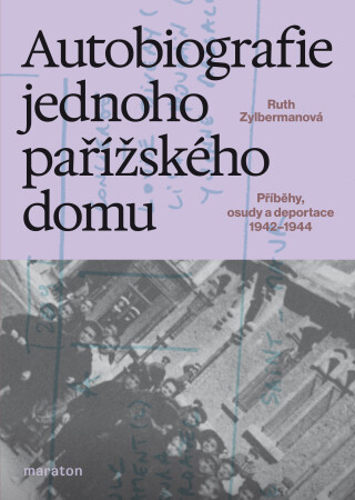 Autobiografie jednoho pařížského domu - Ruth Zylbermanová - e-kniha