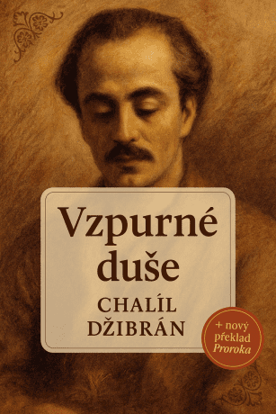 Vzpurné duše - Chalíl Džibrán - e-kniha