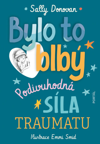 Bylo to blbý - Sally Donovan