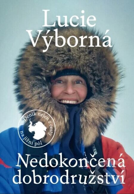 Nedokončená dobrodružství - Lucie Výborná