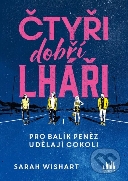 Čtyři dobří lháři - Sarah Wishart
