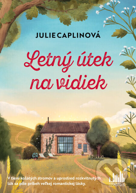 Letný útek na vidiek - Julie Caplin a Jules Wake
