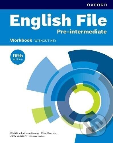 English File Fifth Edition Pre-Intermediate Workbook without Answer Key - Clive Oxenden, Christina Latham-Koenig