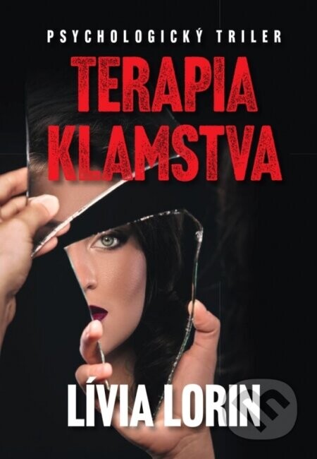 Terapia klamstva - Lívia Lorin