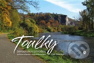 Toulky berounskou přírodou - Emil Šnaidauf