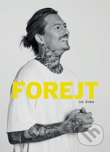 Forejt na doma - Přemek Forejt