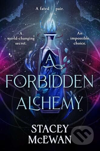 Forbidden Alchemy - Stacey McEwan