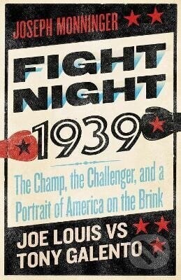 Fight Night 1939 - P. J. Monninger
