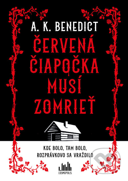 Červená čiapočka musí zomrieť - Michal Kozubík