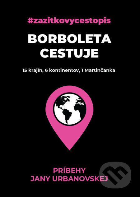 Borboleta cestuje - Jana Urbanovská