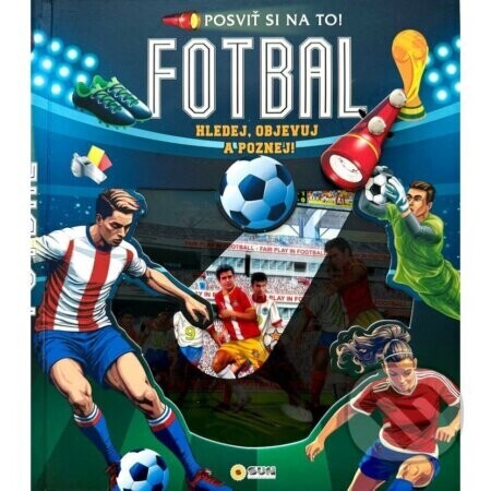 Posviť si na to - Fotbal