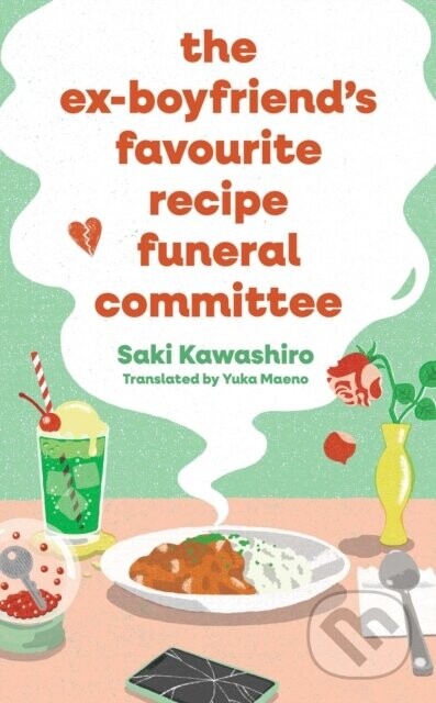 The Ex-Boyfriends Favourite Recipe Funeral Committee - Saki Kawashiro