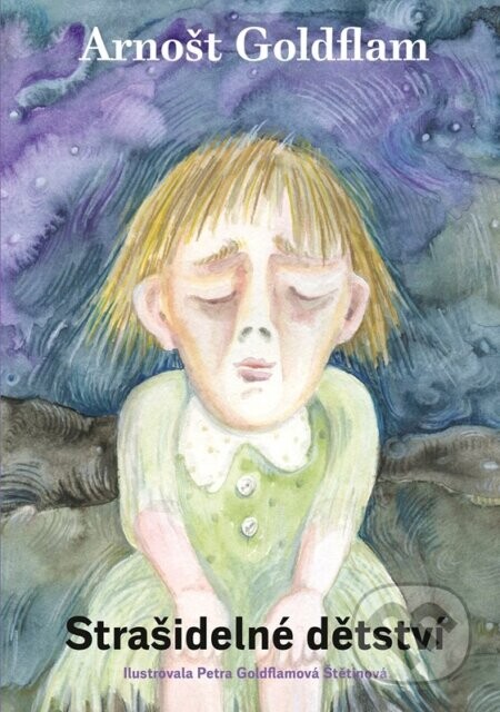 Strašidelné dětství - Arnošt Goldflam