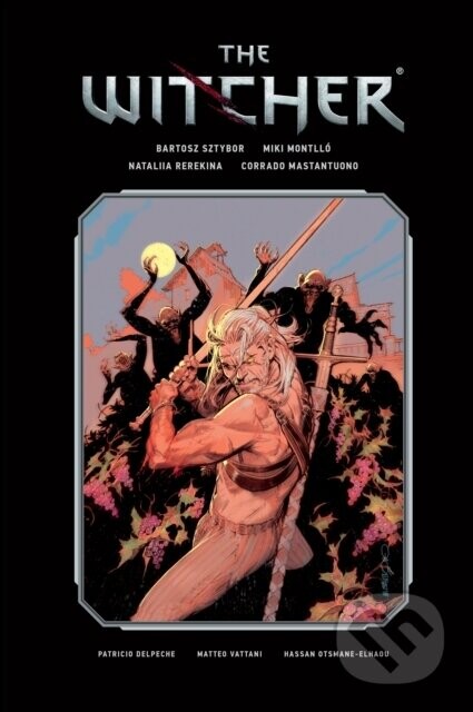 The Witcher Library Edition Volume 3 - Bartosz Sztybor, Nataliia Rerekina, Miki Montllo