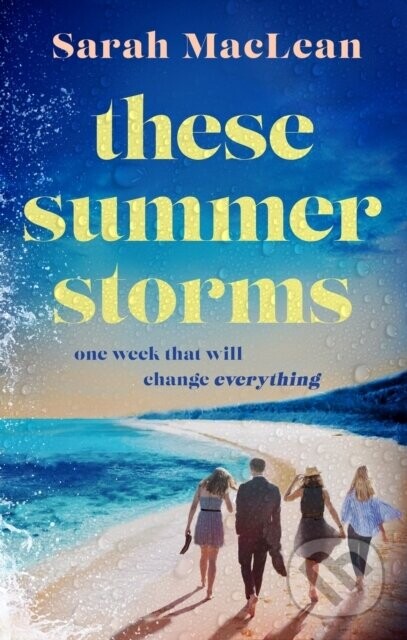 These Summer Storms - Sarah MacLean