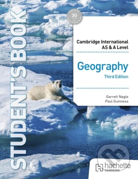 GEOGRAPHY 3/E CAMBR INTER AS/A (HACHET) - Garrett Nagle, Paul Guinness