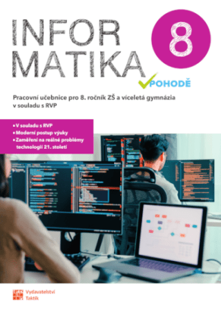 Informatika v pohodě 8 – pracovní učebnice