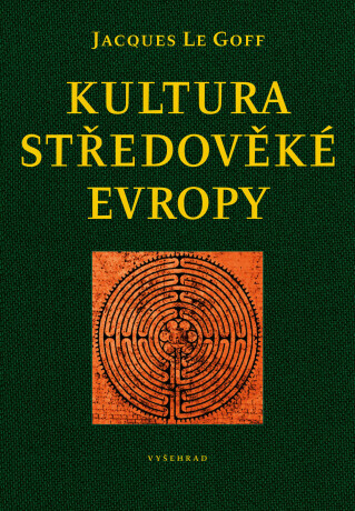 Kultura středověké Evropy - Jacques Le Goff - e-kniha