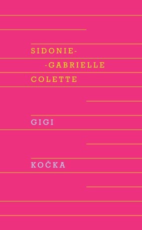 Gigi, Kočka - Colette Sidonie-Gabrielle - e-kniha
