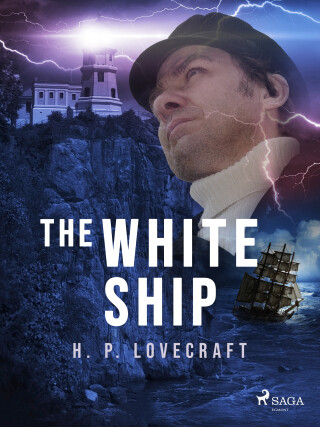 The White Ship - Howard P. Lovecraft - e-kniha