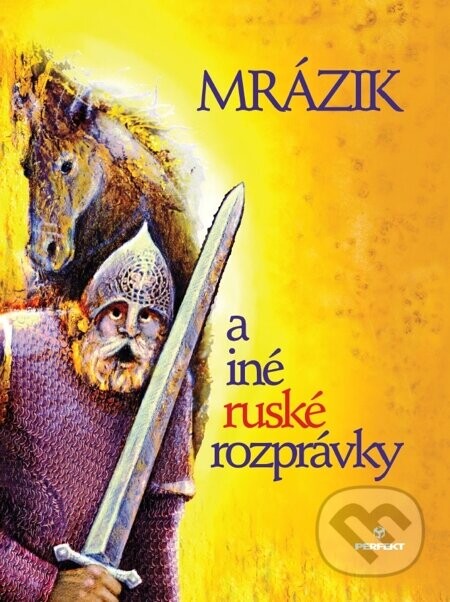 Mrázik a iné ruské rozprávky - Perfekt