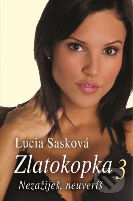 Zlatokopka 3 - Lucia Sasková