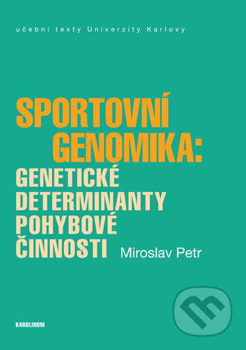 Sportovní genomika - Miroslav Petr